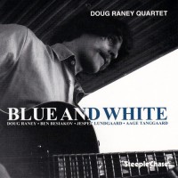 Purchase Doug Raney - Blue And White (Vinyl)