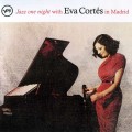 Buy Eva Cortes - Jazz One Night With Eva Cortes In Madrid Mp3 Download