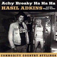 Purchase Hasil Adkins - Achy Breaky Ha Ha Ha