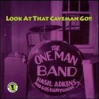 Purchase Hasil Adkins - Look At That Caveman Go!
