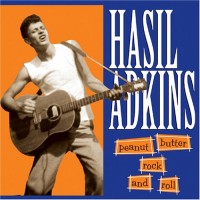 Purchase Hasil Adkins - Peanut Butter Rock & Roll