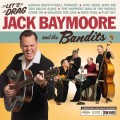 Buy Jack Baymoore & The Bandits - Let's Drag Mp3 Download
