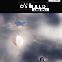Purchase John Oswald - Aparanthesi