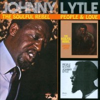 Purchase Johnny Lytle - The Soulful Rebel (1971) + People & Love (1972)