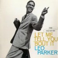 Buy Leo Parker - Let Me Tell You 'Bout It (Reissued 2005) Mp3 Download