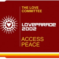 Purchase The Love Committee - Love Parade 2002 - Access Peace (MCD)