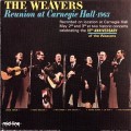 Buy The Weavers - Reunion At Carnegie Hall 1963 Mp3 Download
