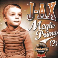 Purchase J-Ax - Meglio Prima