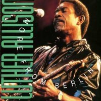Purchase Luther Allison - More From Berlin