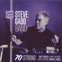Purchase Steve Gadd Band - 70 Strong
