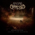 Buy Aware The Oppressed - Awakening: Digging A New Beginning Mp3 Download