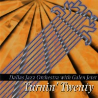 Purchase Dallas Jazz Orchestra - Turnin' Twenty