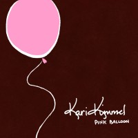 Purchase Kari Kimmel - Pink Balloon (EP)