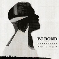 Purchase PJ Bond - Where Were You?