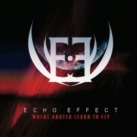 Purchase Echo Effect - Where Angels Learn To Fly