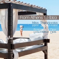Purchase Mikis Theodorakis - From Athens To Ibiza (& Francesco Diaz)