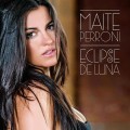 Buy Maite Perroni - Eclipse De Luna Mp3 Download