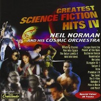Purchase Neil Norman And His Cosmic Orchestra - Greatest Science Fiction Hits IV (Reissued 2001)