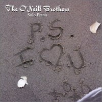 Purchase The O'neil Brothers - P.S. I Love You