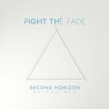 Buy Fight The Fade - Second Horizon Reimagined Mp3 Download