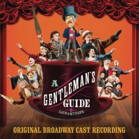 Purchase VA - A Gentleman's Guide To Love And Murder (Original Broadway Cast Recording)