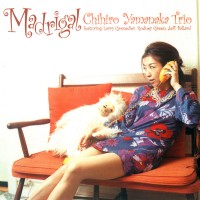 Purchase Chihiro Yamanaka Trio - Madrigal