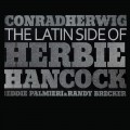 Buy Conrad Herwig - The Latin Side Of Herbie Hancock Mp3 Download