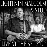 Purchase Lightnin Malcolm & Stud - Live At The Belly Up