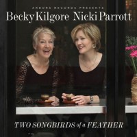 Purchase Rebecca Kilgore & Nicki Parrott - Two Songbirds Of A Feather