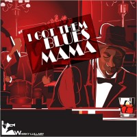 Purchase VA - I Got Them Blues Mama