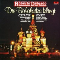 Purchase Roberto Delgado - Di Balalaika Klingt (Vinyl)