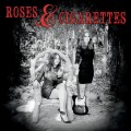 Buy Roses & Cigarettes - Roses & Cigarettes Mp3 Download