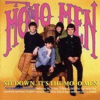 Purchase The Mojo Men - Sit Down...It's The Mojo Men (1966-1968)