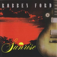 Purchase Robben Ford - Sunrise (Live)