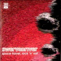 Purchase Swervedriver - Space Travel, Rock 'n' Roll (EP)