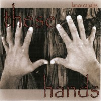 Purchase Lance Canales - These Hands