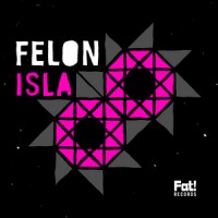Purchase Felon - Isla (CDS)