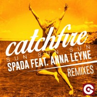Purchase Spada - Catchfire (Sun Sun Sun) Remixes