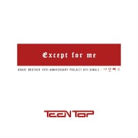 Purchase Teen Top - Except For Me (CDS)