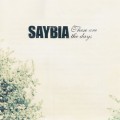 Buy Saybia - These Are The Days Mp3 Download