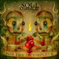 Buy Soul Embraced - For The Incomplete Mp3 Download