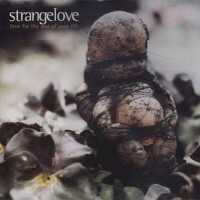Purchase Strangelove - Time For The Rest Of Your Life