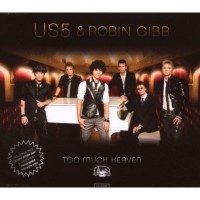 Purchase Us5 - Too Much Heaven (With Robin Gibb) CD1