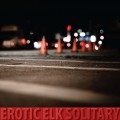 Buy Erotic Elk - Solitary Mp3 Download