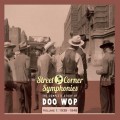 Buy VA - Street Corner Symphonies Vol.1 1939 - 1949 Mp3 Download