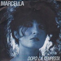 Purchase Marcella Bella - Dopo La Tempesta