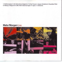 Purchase Mats Morgan - Live