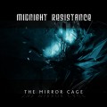 Buy Midnight Resistance - The Mirror Cage Mp3 Download