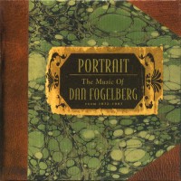 Purchase Dan Fogelberg - Portrait: Tales & Travels CD4