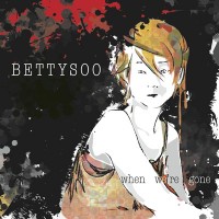 Purchase BettySoo - When We're Gone
